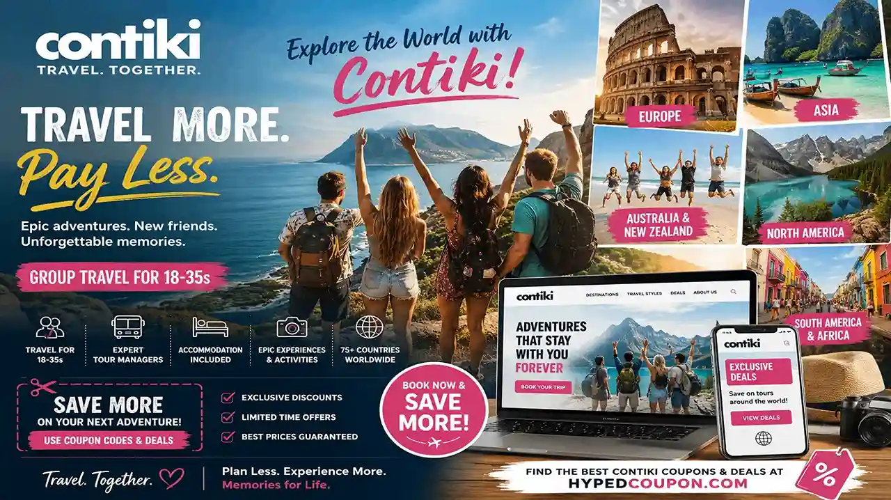 Explore the World with Contiki: Smart Travel Adventures and Easy Ways to Save